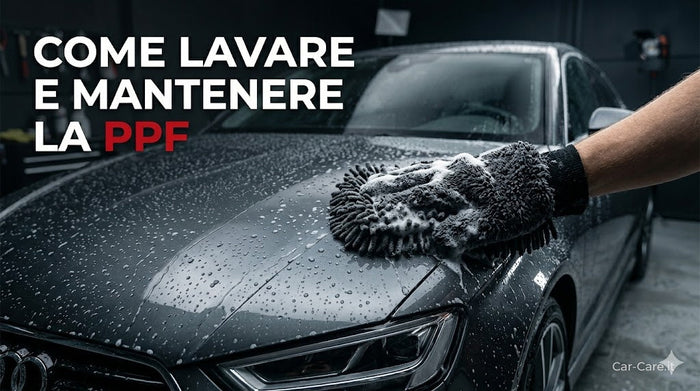Come mantenere e lavare la pellicola PPF