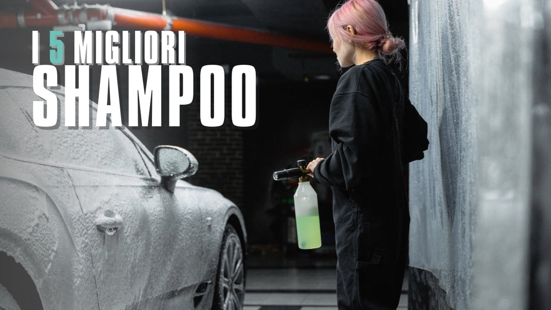 Il Miglior Shampoo per Auto: Guida Completa per Fai-da-Te e Professionisti